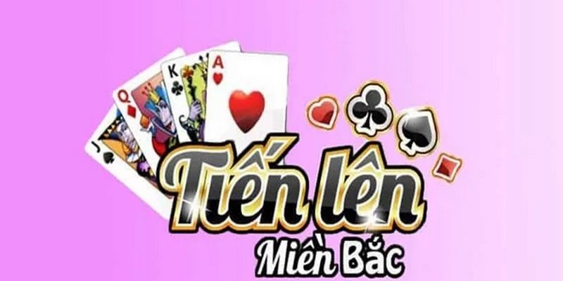 Game bài tiến lên miền Nam